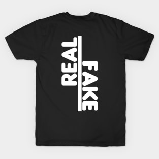 Real/Fake Word Art Minimalist Design T-Shirt